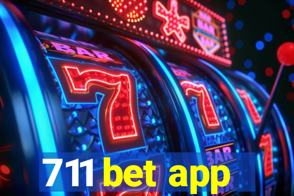 711 bet app